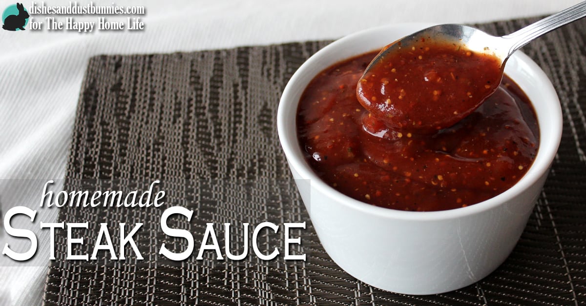 What Sauces Go Best With Steak? (Homemade Steak Sauce Recipe) The Happy Home Life