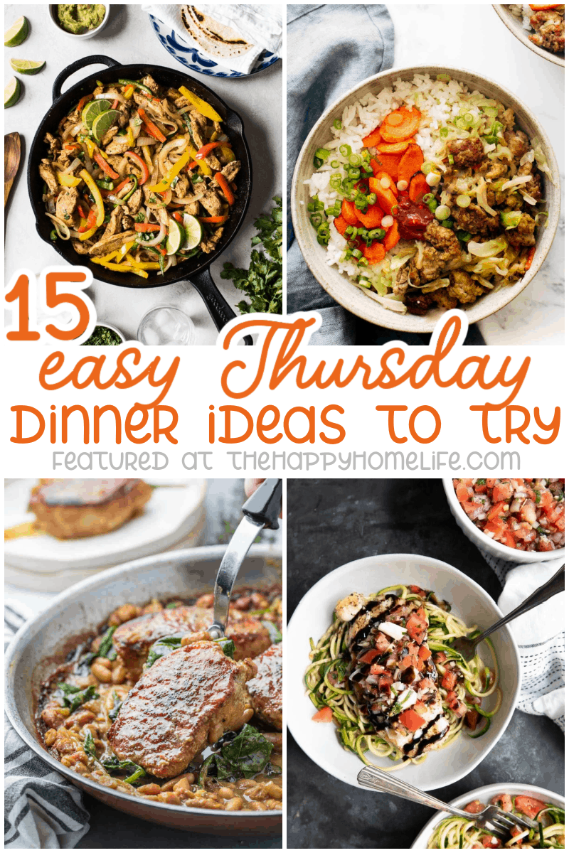 collage of Thursday dinner ideas including fajitas, egg roll in a bowl, boneless pork chops, and bruschetta chicken