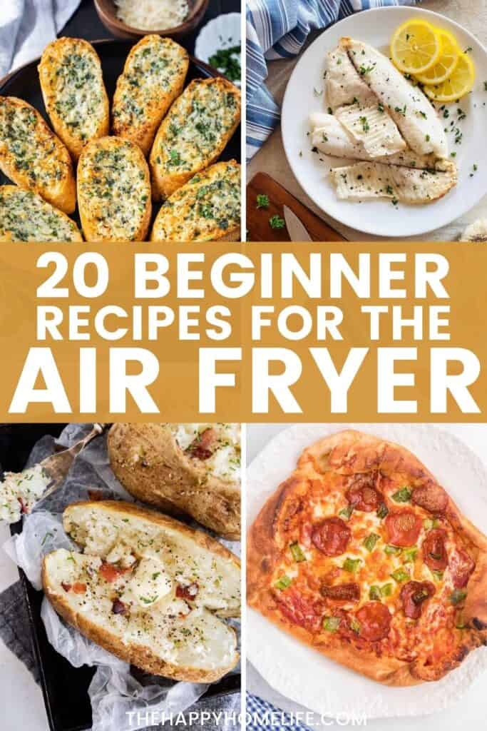collage of beginner recipes for the air fryer