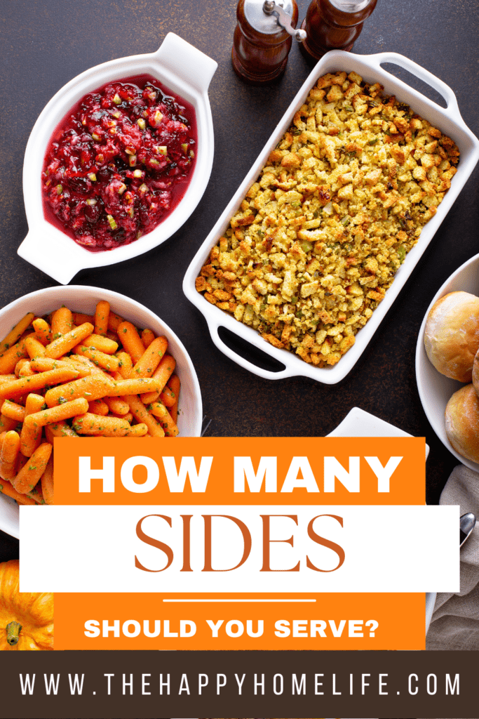 Thanksgiving side dishes with text: "How many sides should you serve" below