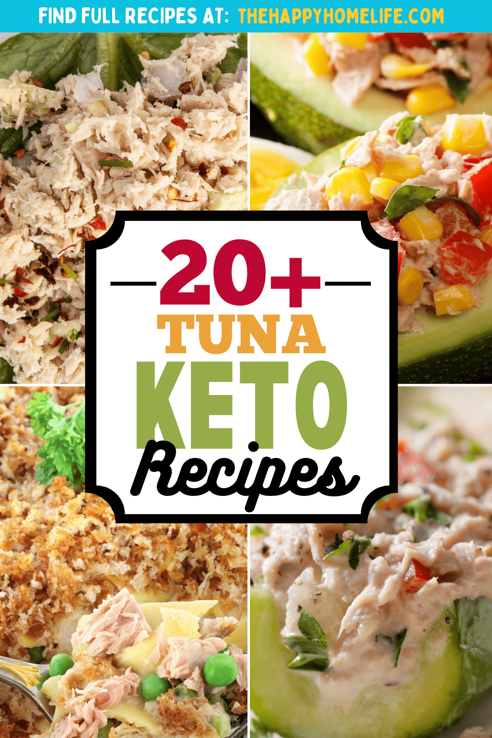 20+ Of the Best Tuna Keto Recipes - The Happy Home Life