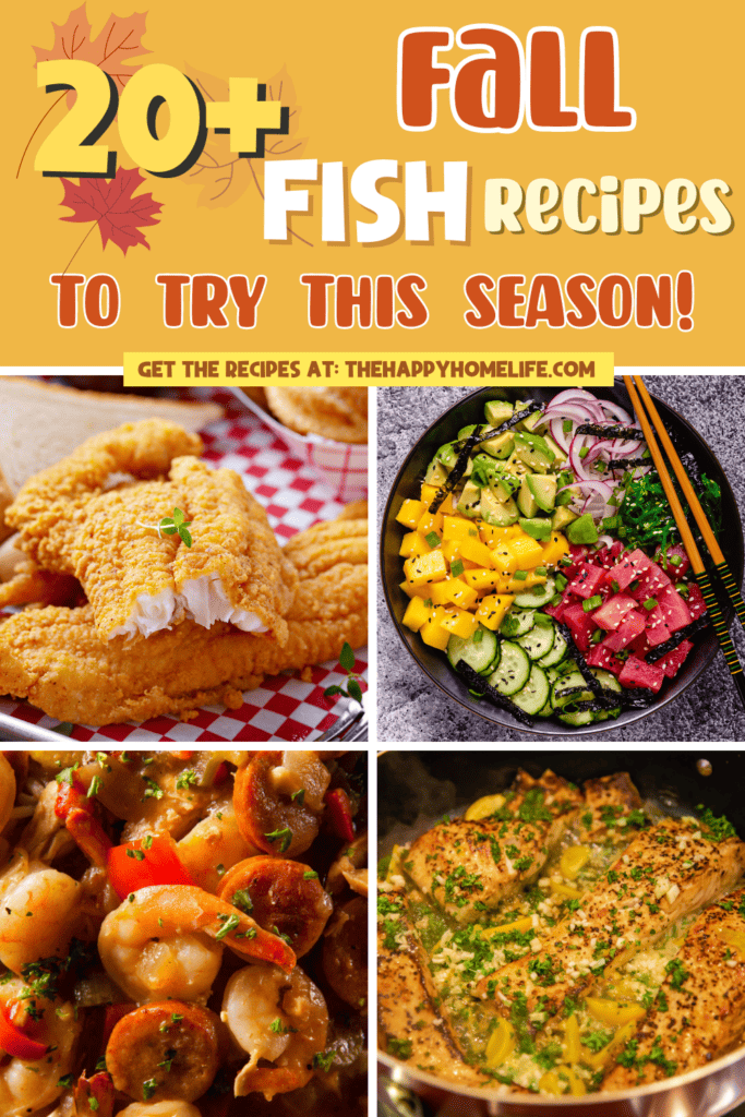 A pinterest image of different fall fish recipes with the text - 20+ Fall Fish Recipes To Try This Season!. The site's link is also included in the image.