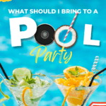 a pool party pin with text: "What Should I Bring To A Pool Party?"