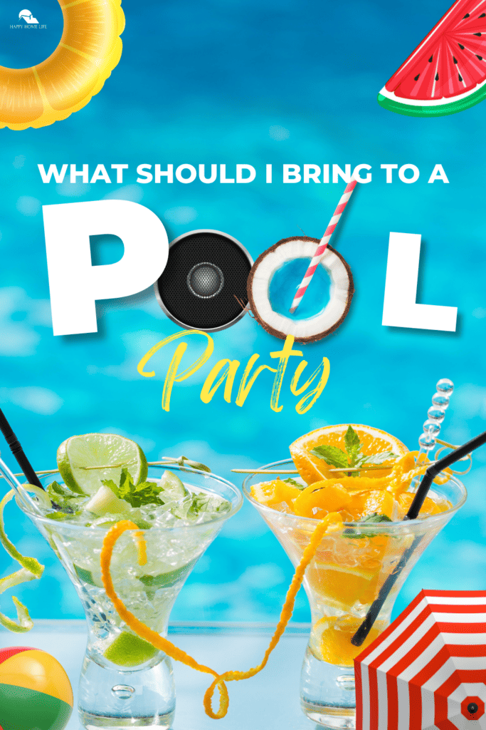 a pool party pin with text: "What Should I Bring To A Pool Party?"