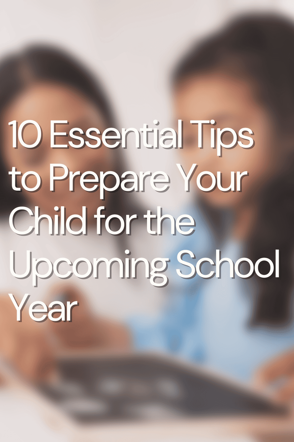 Math help for kids and beyond 10 essential tips to prepare your child