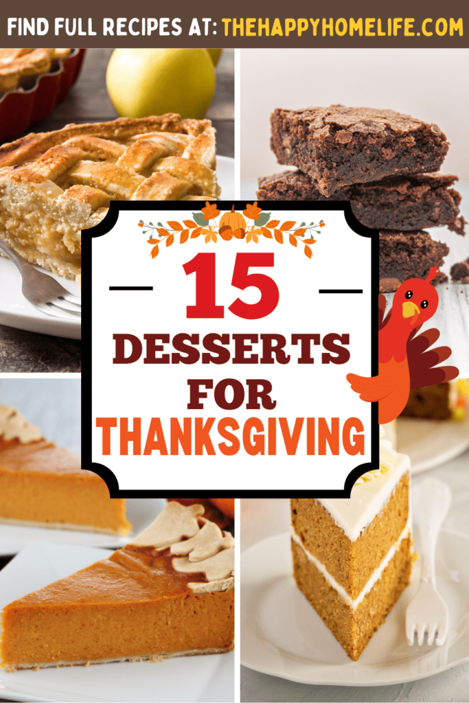 a collage image of different desserts for thanksgiving with text: "Dessert for Thanksgiving"