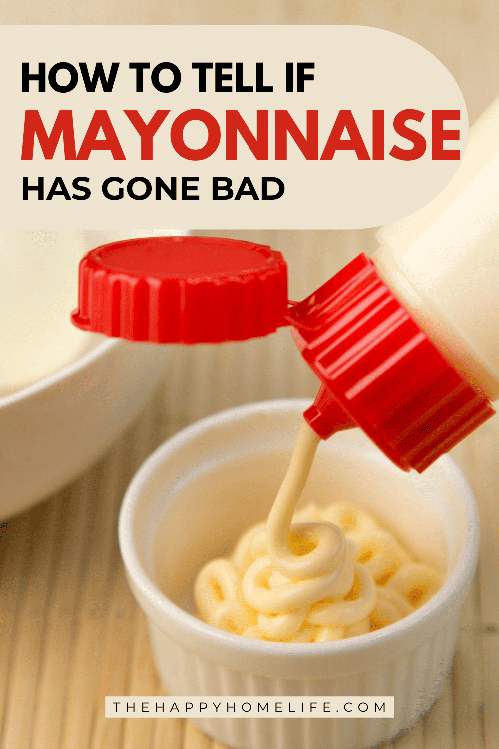 Simple Tricks for Knowing When Your Mayo Is Spoiled