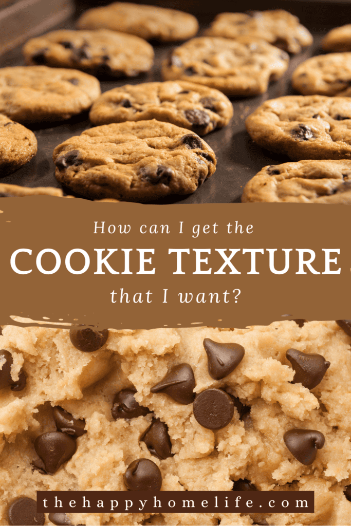 a collage image of cookies with text: "How can I get the cookie texture I want"