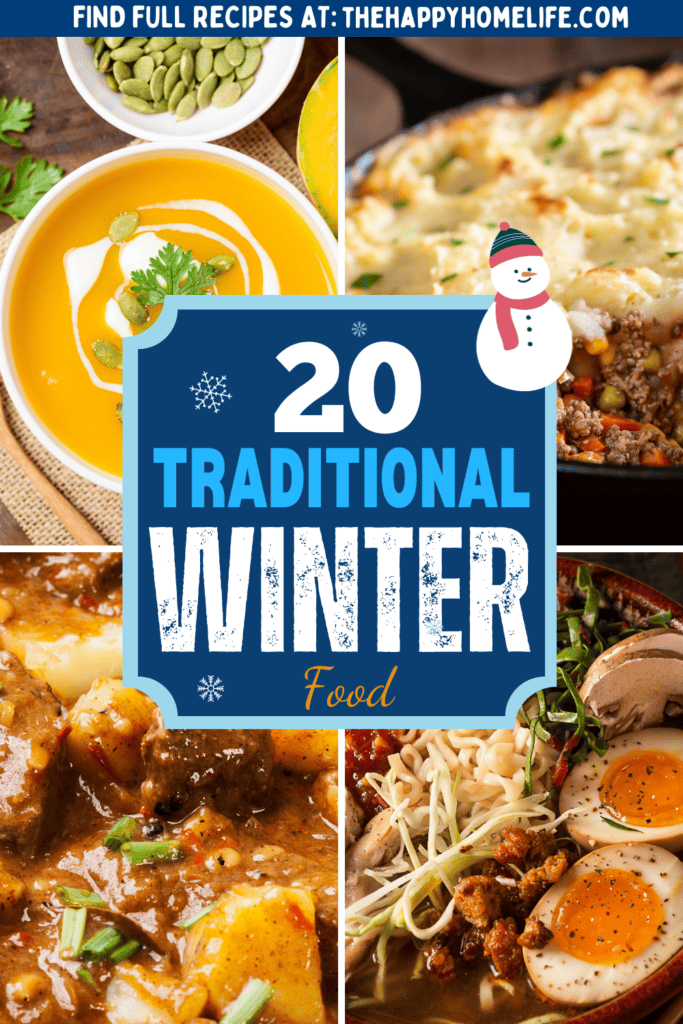 collage image of winter food with text: "20 Traditional Winter Foods"