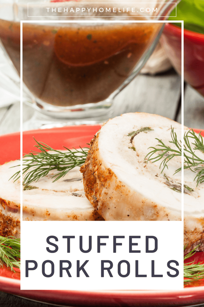 stuffed pork rolls with text