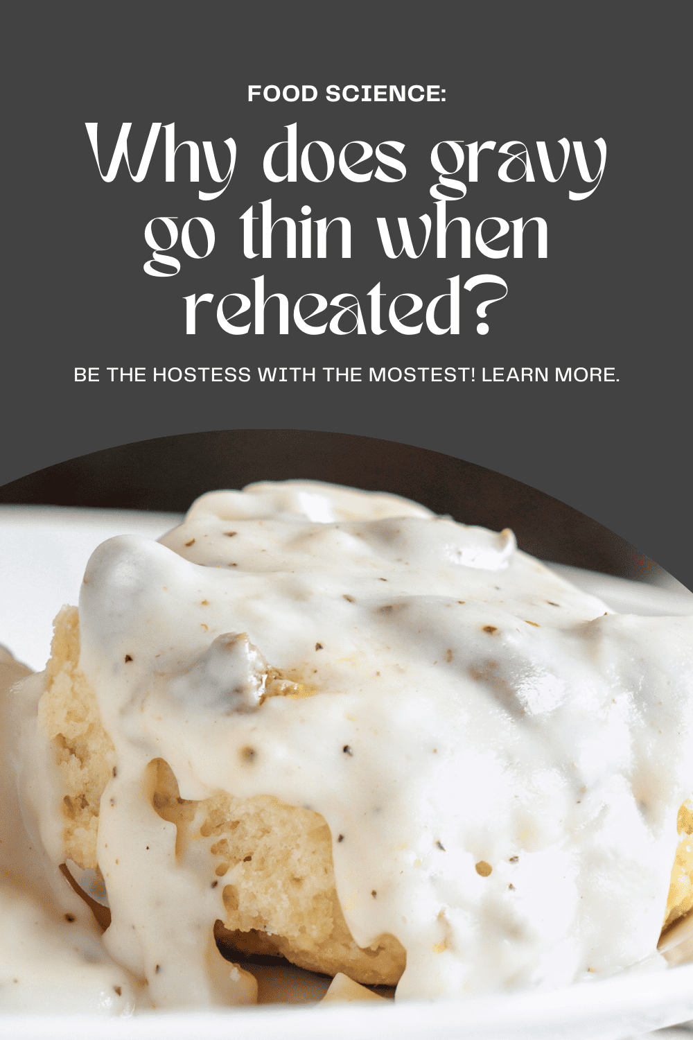 Why Does Gravy Go Thin When Reheated? The Happy Home Life