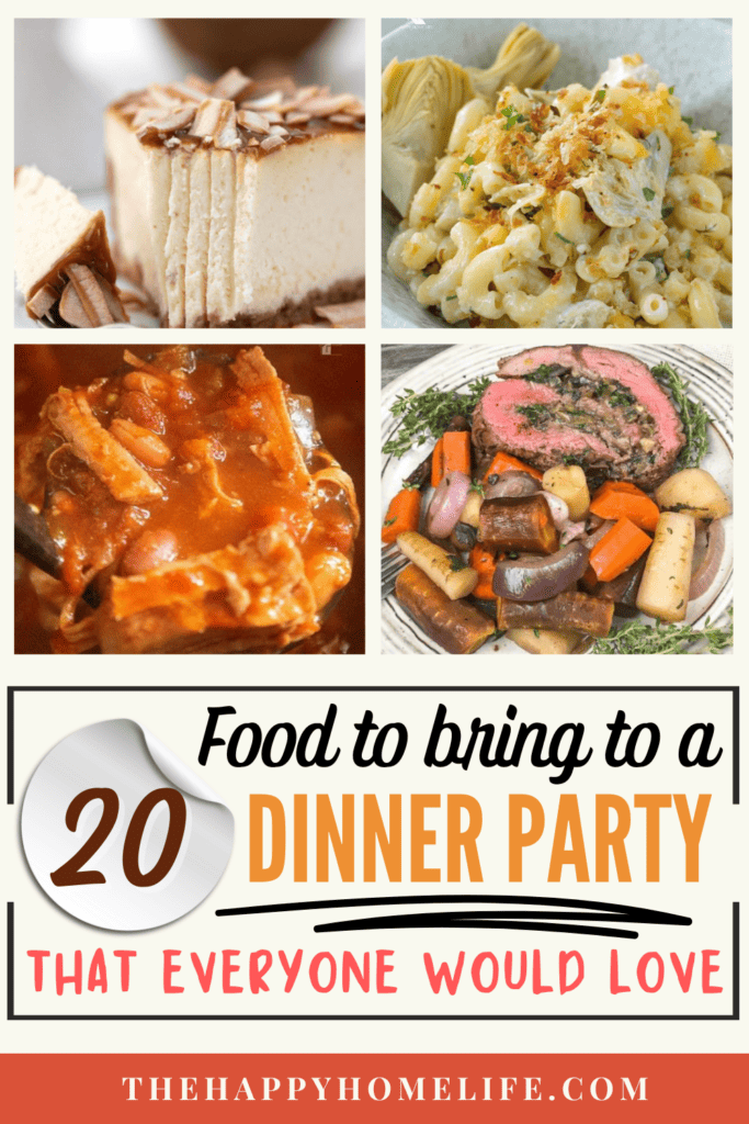 a collage image with text "20 food to bring to a dinner party that everyone would love"