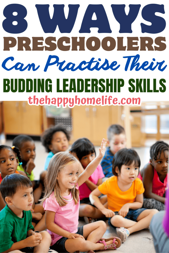 preschoolers in class with text: "8 Ways Preschoolers Can Practise Their Budding Leadership Skills"