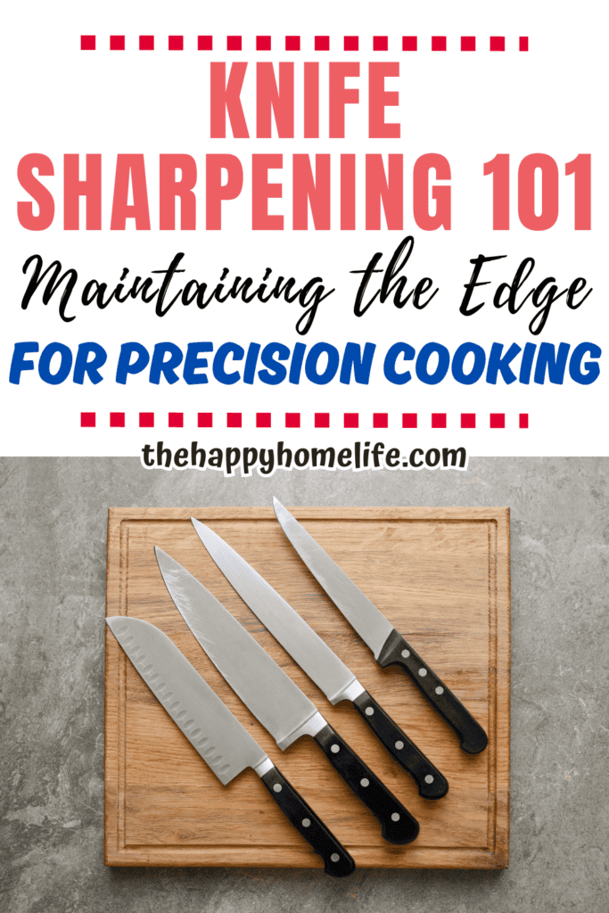 an image of kitchen knives with text: "Knife Sharpening 101: Maintaining the Edge for Precision Cooking"