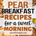 collage of 4 pear breakfast recipes with text overlay
