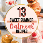 collage of 4 summer oatmeal breakfast recipes